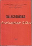 Cumpara ieftin Dialectologica Nicolae Saramandu, Editura Universitatea Bucuresti, 1989, 284 pagini, Tiraj 225
