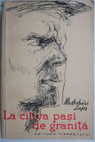 La c&acirc;țiva pași de graniță - Mesterhazi Lajos - Roman, Beletristica