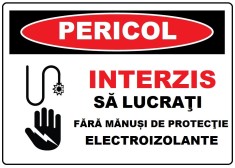 Placuta interzis sa lucrati fara manusi de protectie electroizolante foto