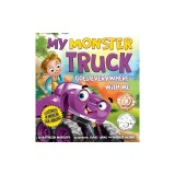 My Monster Truck Goes Everywhere with Me: Illustrated in American Sign Language