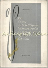 100 De Ani De La Infiintarea Conservatorului De Muzica &amp;amp;quot;George Enescu&amp;amp;quot; Din Iasi foto