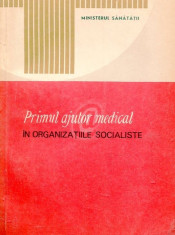 Primul ajutor medical in organizatiile socialiste foto