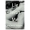 Lie with Me