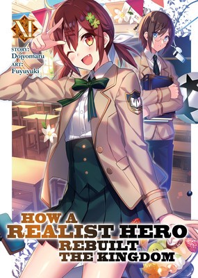 How a Realist Hero Rebuilt the Kingdom (Light Novel) Vol. 11 foto