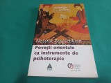POVEȘTI ORIENTALE CA INSTRUMENTE DE PSIHOTERAPIE * NOSSRAT PESESCHKIAN * 2005 * 3 3 2