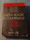 Cartea neagra a comunismului crime teroare represiune Stephane Courtois N. Werth, Humanitas