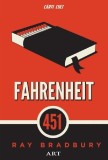Fahrenheit 451 - Ray Bradbury, Carti cult, Editie in limba romana
