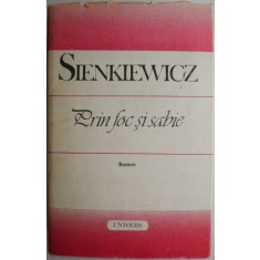Prin foc si sabie &ndash; Sienkiewicz