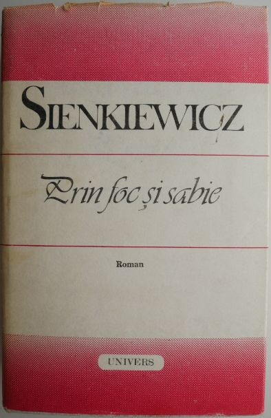Prin foc si sabie &ndash; Sienkiewicz