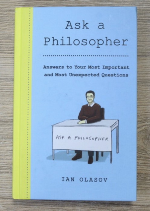Ian Olasov - Ask a philosopher