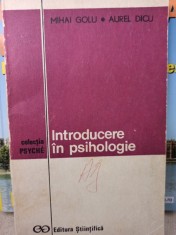 Mihai Golu - Introducere in psihologie (Editia: 1972)