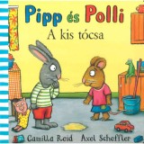 Pipp &eacute;s Polli - A kis t&oacute;csa - Axel Scheffler