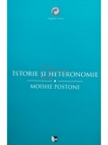 Moishe Postone - Istorie si heteronomie (editia 2016)