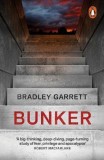Bunker | Bradley Garrett, Penguin Books Ltd