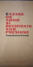 Cazane de abur si recipiente sub presiune - Indrumator foto