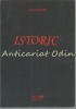 Istoric - Lucian Zup, Editura Pim, Iasi, 2011, Roman, 122 pagini, ISBN 978-606-130-660-2