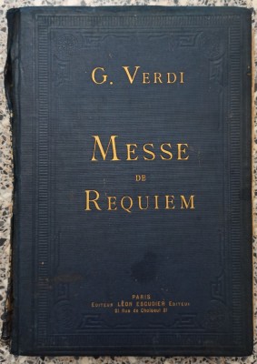 Messe de Requiem - G. Verdi// a doua jumatate a sec. XIX foto