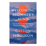 Cumpara ieftin Welcoming Beginner's Mind