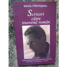 SCRISORI CATRE TINERETUL ROMAN - MIHAIL FARCASANU