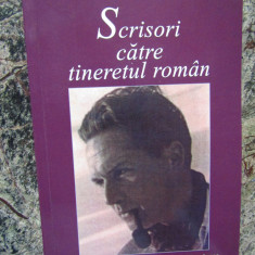 SCRISORI CATRE TINERETUL ROMAN - MIHAIL FARCASANU