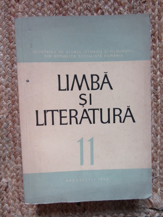 Revista Limba și literatura - Volumul XI (11) - 1966