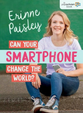 Can Your Smartphone Change the World&amp;#039;, Paperback/Erinne Paisley foto