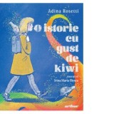 O istorie cu gust de kiwi - Adina Rosetti