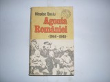 Agonia Romaniei 1944-1948 - Nicolae Baciu ,552211, Dacia