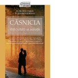 Casnicia - dificultati si solutii - Parintele Filothei Faros, Stavros Kofinas