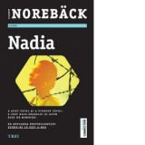 Nadia - Elisabeth Noreback, Ioana-Andreea Muresan