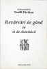 Revărsări de g&acirc;nd &icirc;n zi de duminică - Teofil Părăian - Carte creștină, Editura Negru Vodă, 2004, 290 pagini
