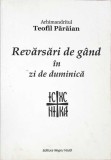 Revărsări de g&acirc;nd &icirc;n zi de duminică - Teofil Părăian - Carte creștină, Editura Negru Vodă, 2004, 290 pagini