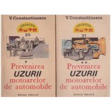 V. Constantinescu - Prevenirea uzurii motoarelor de automobile vol.1+2 - 130477