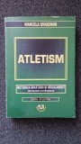 ATLETISM - Marcela Dragomir