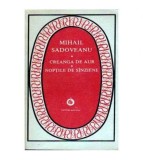 Mihail Sadoveanu - Creanga de aur - Noptile de Sanziene - 109297
