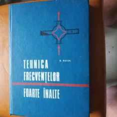 tehnica frecventelor foarte inalte rulea