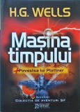 H.G. Wells - Masina Timpului. Povestea lui Plattner