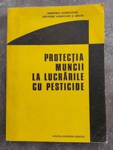 Protectia muncii la lucrarile cu pesticide- Mihail Ionita foto
