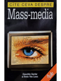 Ziauddin Sardar - Cate ceva despre mass-media (editia 2001)