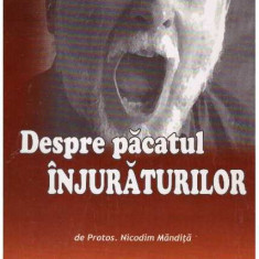 Nicodim Mandita - Despre pacatul injuraturilor - 127572