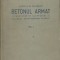 Betonul armat. Introducere in alcatuirea si calculul structurilor statice-Mihail D.Hangan,VOLUMUL I