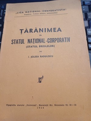 I. Joldea Rădulescu - Țărănimea &amp;icirc;n statul național-corporativ (statul breslelor) foto
