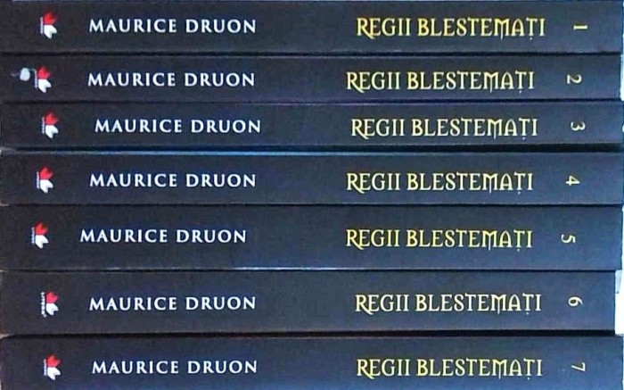 Maurice Druon - Regii blestemati: Regele de fier, Regina sugrumata, Otravurile