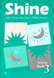 Shine 3: Activity Book | Philip Prowse, Judy Garton-Sprenger, Macmillan Education