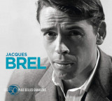 Jacques Brel - Les 50 Plus Belles Chansons | Jacques Brel