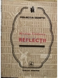 Nicolae Titulescu - Reflectii (editia 1985)