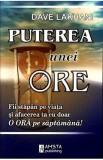 Puterea unei ore - Dave Lakhani