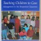TEACHING CHILDREN TO CARE , MANAGEMENT IN THE RESPONSIVE CLASSROOM by RUTH SIDNEY CHARNEY , 1992
