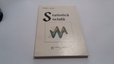 VIOREL BUTA - STATISTICA SOCIALA {2000} RF19/2 foto