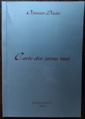 OCTAVIAN DOCLIN-CARTE DIN IARNA MEA/POEME2003/DEDICATIE-AUTOGRAF PT EUGEN SIMION foto